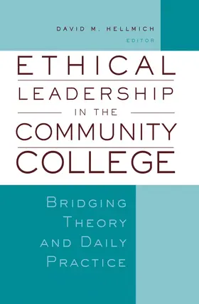 Hellmich |  Ethical Leadership in the Community College | Buch |  Sack Fachmedien