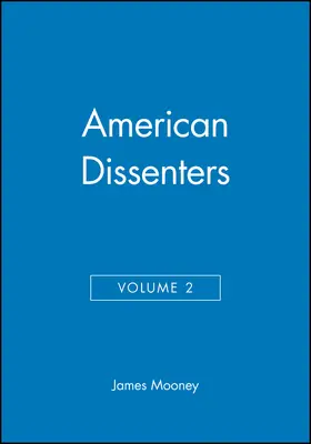 Mooney |  American Dissenters, Volume 2 | Buch |  Sack Fachmedien