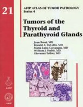 Rosai |  Tumors of the Thyroid and Parathyroid Glands | Buch |  Sack Fachmedien