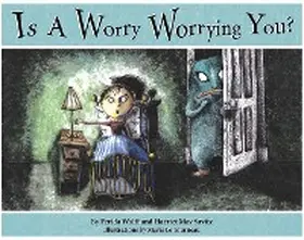 Wolff / Savitz |  Is a Worry Worrying You? | eBook | Sack Fachmedien