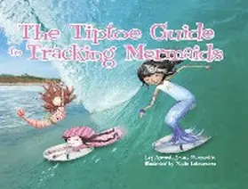 Paquette |  The Tiptoe Guide to Tracking Mermaids | eBook | Sack Fachmedien