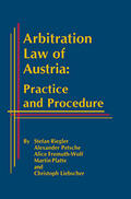 Riegler / Petsche / Fremuth-Wolf |  Arbitration Law of Austria: Practice and Procedure | Buch |  Sack Fachmedien