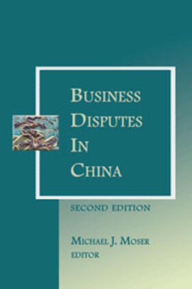 Moser |  Business Disputes in China | Buch |  Sack Fachmedien