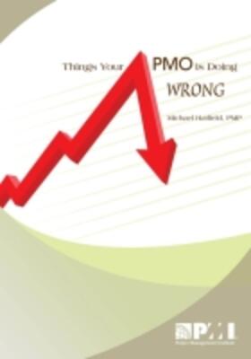 THINGS YOUR PMO IS DOING WRONG | Buch | 978-1-933890-55-5 | sack.de
