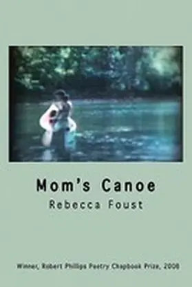 Foust |  Mom's Canoe: Poems | Buch |  Sack Fachmedien