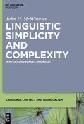 McWhorter |  Linguistic Simplicity and Complexity | Buch |  Sack Fachmedien
