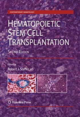Soiffer | Hematopoietic Stem Cell Transplantation | Buch | 978-1-934115-05-3 | sack.de