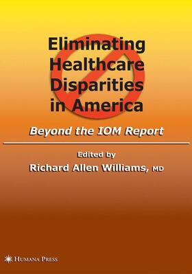 Williams | Eliminating Healthcare Disparities in America | Buch | 978-1-934115-42-8 | sack.de