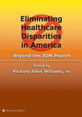 Williams |  Eliminating Healthcare Disparities in America | Buch |  Sack Fachmedien