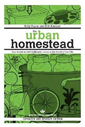 Coyne / Knutzen |  The Urban Homestead (Expanded & Revised Edition) | eBook | Sack Fachmedien