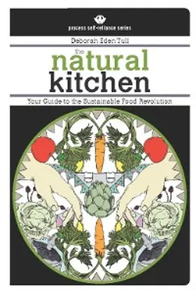Tull |  The Natural Kitchen | eBook | Sack Fachmedien