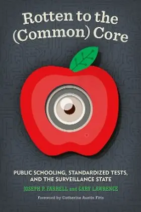 Farrell / Lawrence |  Rotten to the (Common) Core | eBook | Sack Fachmedien