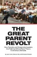 Izumi / Wu / Richards |  The Great Parent Revolt | eBook | Sack Fachmedien