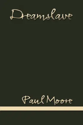 Moore |  Dreamslave | eBook | Sack Fachmedien