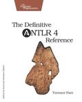Parr |  The Definitive ANTLR 4 Reference | Buch |  Sack Fachmedien