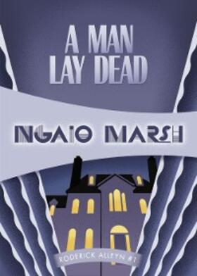 Marsh |  A Man Lay Dead | eBook | Sack Fachmedien