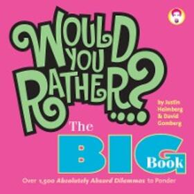 Heimberg / Gomberg |  Would You Rather...? The Big Book | eBook | Sack Fachmedien