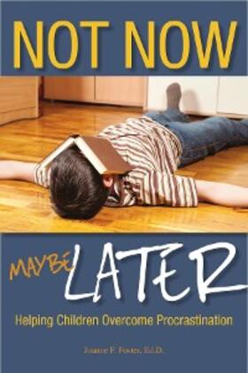 Foster |  Not Now, Maybe Later | eBook | Sack Fachmedien