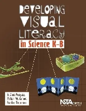 Vasquez |  Developing Visual Literacy in Science, K-8 | Buch |  Sack Fachmedien