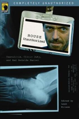 Wilson |  House Unauthorized | eBook | Sack Fachmedien
