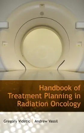 Vassil / Videtic |  Handbook of Treatment Planning in Radiation Oncology | eBook | Sack Fachmedien