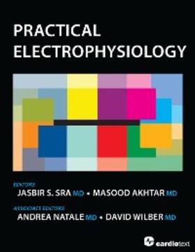 Sra / Akhtar |  Practical Electrophysiology | eBook | Sack Fachmedien