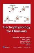 Barrero Garcia / Macle / Khairy |  Electrophysiology for Clinicians | eBook | Sack Fachmedien