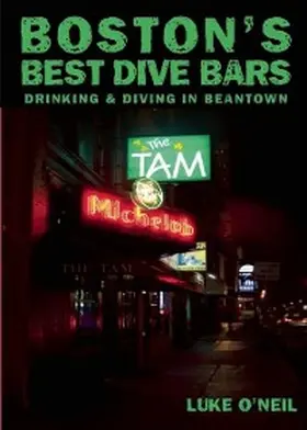 O'Neil |  Boston's Best Dive Bars | eBook | Sack Fachmedien