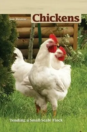 Weaver |  Chickens, 2nd Edition | eBook | Sack Fachmedien