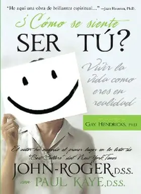 John-Roger / Kaye |  ¿Cómo se siente ser tú? | eBook | Sack Fachmedien