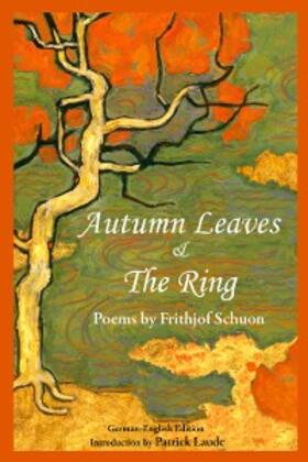 Schuon |  Autumn Leaves & The Ring: Poems By Frith | eBook | Sack Fachmedien