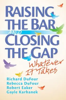 Dufour |  Raising the Bar and Closing the Gap | eBook | Sack Fachmedien