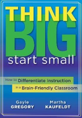 Gregory / Kaufeldt |  Think Big, Start Small | eBook | Sack Fachmedien