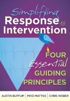 Buffum / Mattos / Weber |  Simplifying Response to Intervention | eBook | Sack Fachmedien