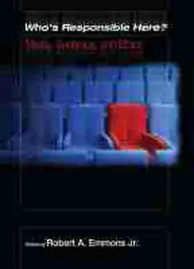 Emmons |  Who's Responsible Here? Media, Audience, and Ethics | Buch |  Sack Fachmedien