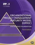 Project Management Institute |  Organizational Project Management Maturity Model (Opm3 ) | Buch |  Sack Fachmedien
