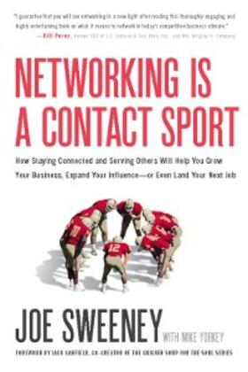 Sweeney / Yorkey |  Networking Is a Contact Sport | eBook | Sack Fachmedien