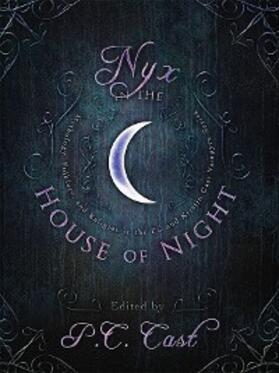 Cast |  Nyx in the House of Night | eBook | Sack Fachmedien