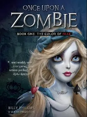 Phillips / Nissenson |  Once Upon a Zombie | eBook | Sack Fachmedien