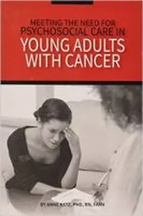 Katz |  Meeting the Need for Psychosocial Care in Young Adults With Cancer | Buch |  Sack Fachmedien