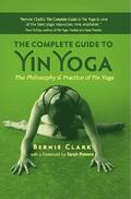Clark |  The Complete Guide to Yin Yoga | Buch |  Sack Fachmedien