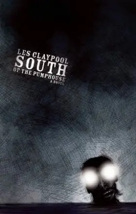 Claypool |  South of the Pumphouse | eBook | Sack Fachmedien