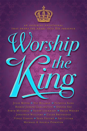 King / Meyer / Mitchell |  Worship The King | eBook | Sack Fachmedien
