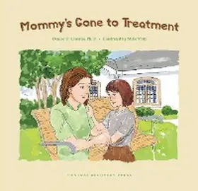 Crosson |  Mommy's Gone to Treatment | eBook | Sack Fachmedien