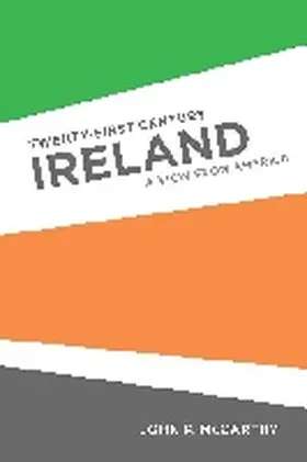 McCarthy |  Twenty-First Century Ireland: A View from America | Buch |  Sack Fachmedien