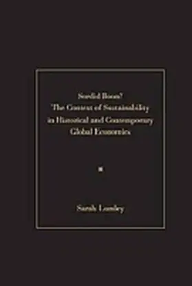 Lumley |  Sordid Boon? the Context of Sustainability in Historical and Contemporary Global Economics | Buch |  Sack Fachmedien