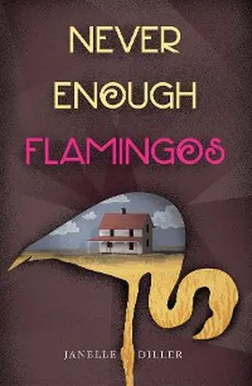 Diller |  Never Enough Flamingos | eBook | Sack Fachmedien