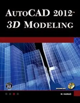 Hamad | AutoCAD® 2012 3D Modeling | E-Book | www.sack.de