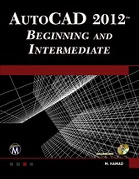 Hamad | AutoCAD® 2012 Beginning and Intermediate | E-Book | www.sack.de