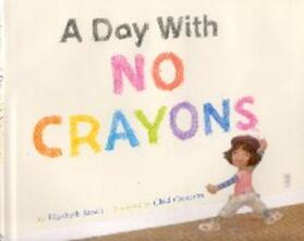 Rusch |  Day With No Crayons | eBook | Sack Fachmedien